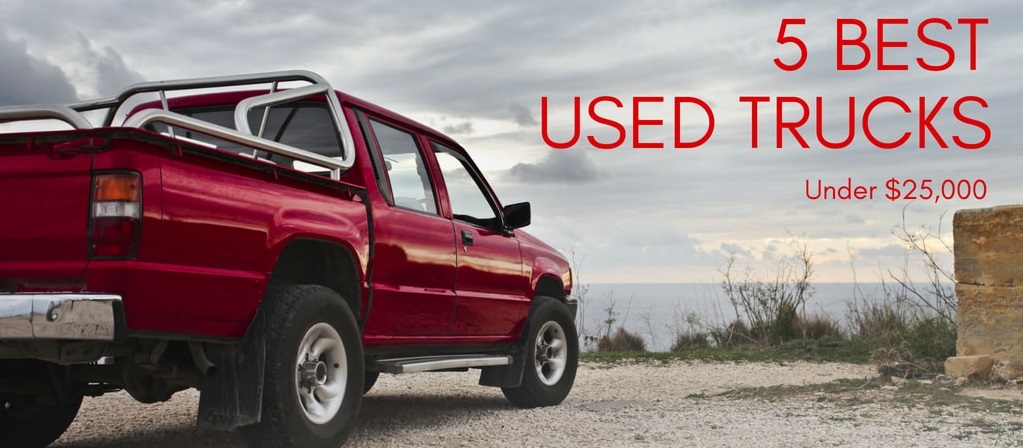 5 Best Used Pickup Trucks to Buy in 2019