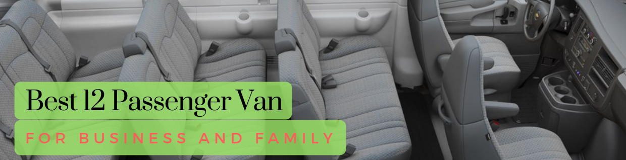 best 12 passenger van